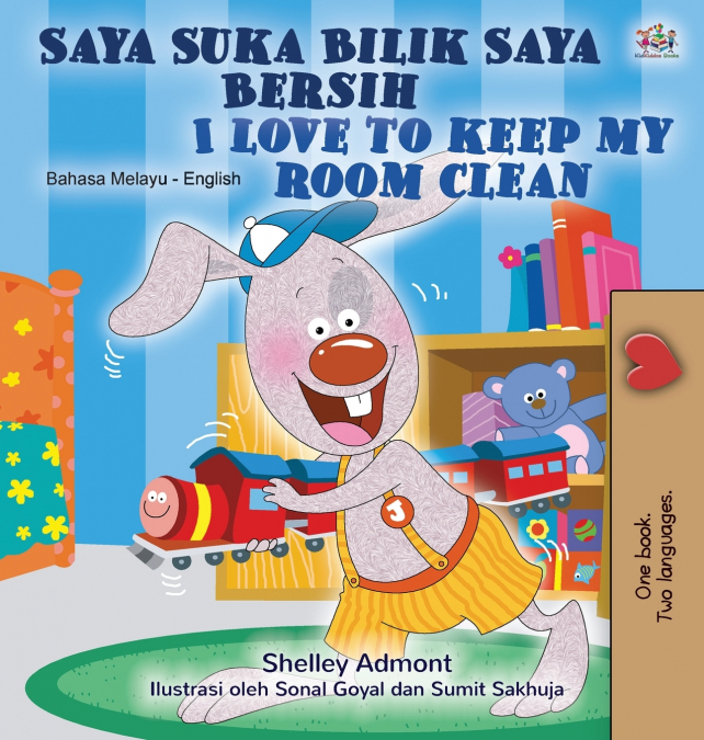 I Love to Keep My Room Clean (Malay English Bilingual Children’s Book)
