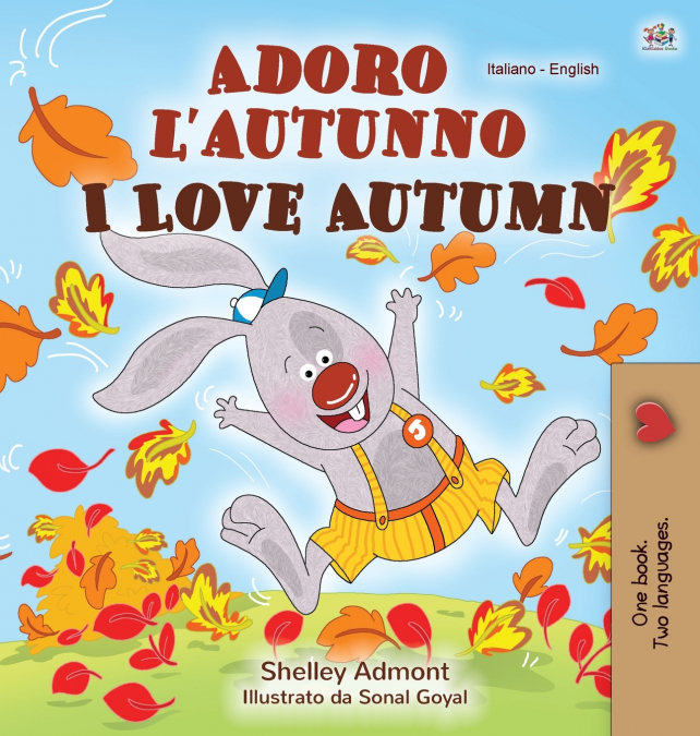 I Love Autumn (Italian English Bilingual Children’s Book)