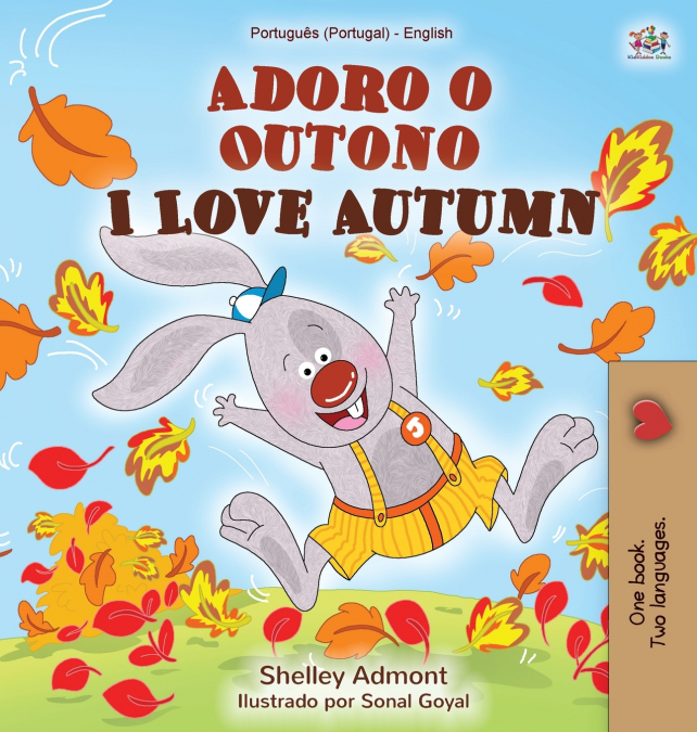 I Love Autumn (Portuguese English Bilingual Children’s Book - Portugal)
