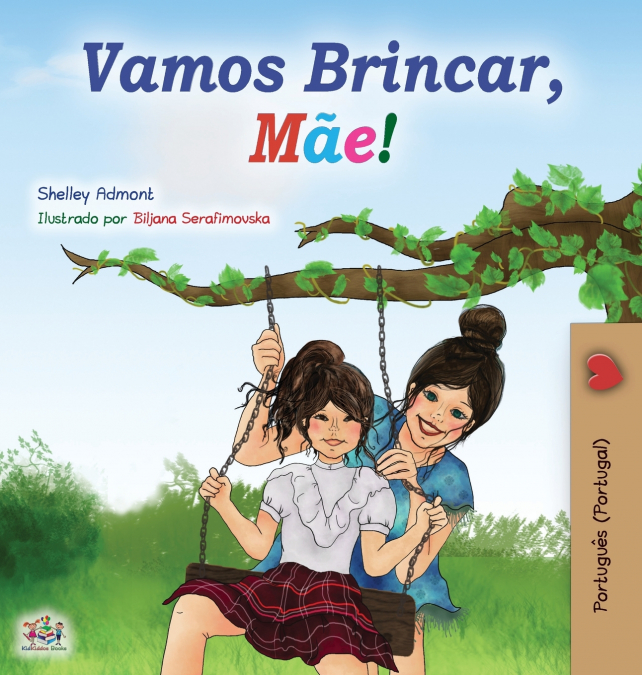 Let’s play, Mom! (Portuguese Book for Kids - Portugal)