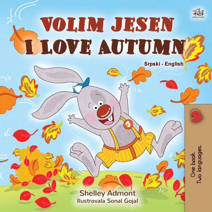 I Love Autumn (Serbian English Bilingual Children’s Book -  Latin alphabet)
