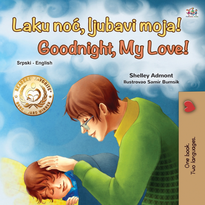 Goodnight, My Love! (Serbian English Bilingual Book for Kids - Latin alphabet)