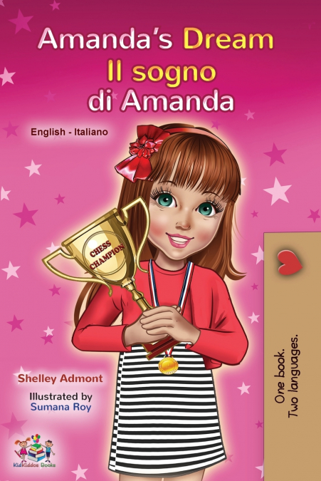 Amanda’s Dream (English Italian Bilingual Book for Children)