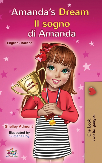 Amanda’s Dream (English Italian Bilingual Book for Children)