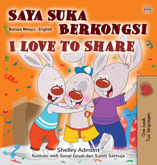 I Love to Share (Malay English Bilingual Children’s Book)