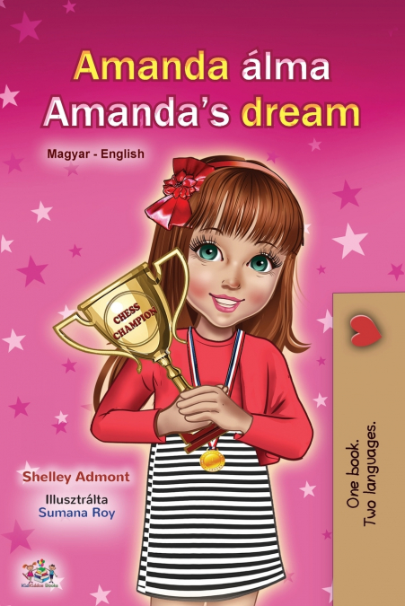Amanda’s Dream (Hungarian English Bilingual Book for Children)