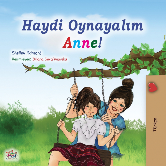 Let’s play, Mom! (Turkish Book for Kids)