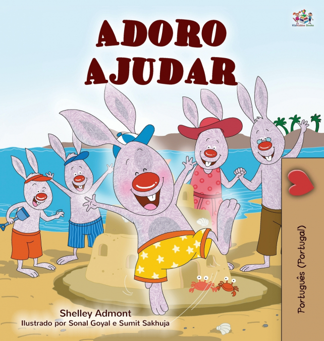 I Love to Help (Portuguese Children’s Book - Portugal)