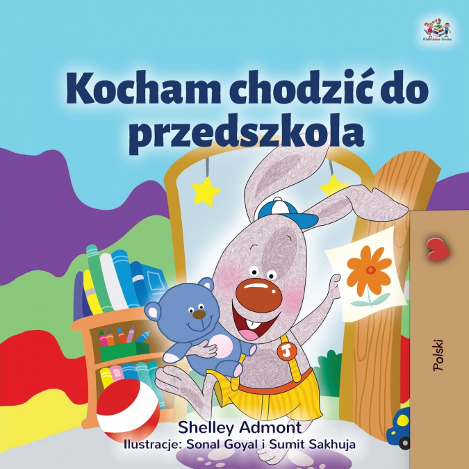 I Love to Go to Daycare (Polish Children’s Book)
