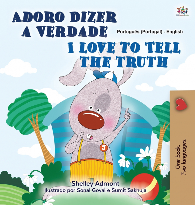I Love to Tell the Truth (Portuguese English Bilingual Children’s Book - Portugal)