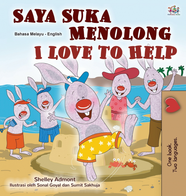 I Love to Help (Malay English Bilingual Children’s Book)