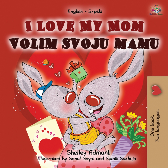 I Love My Mom (English Serbian Bilingual Chidlren’s Book -Latin alphabet)