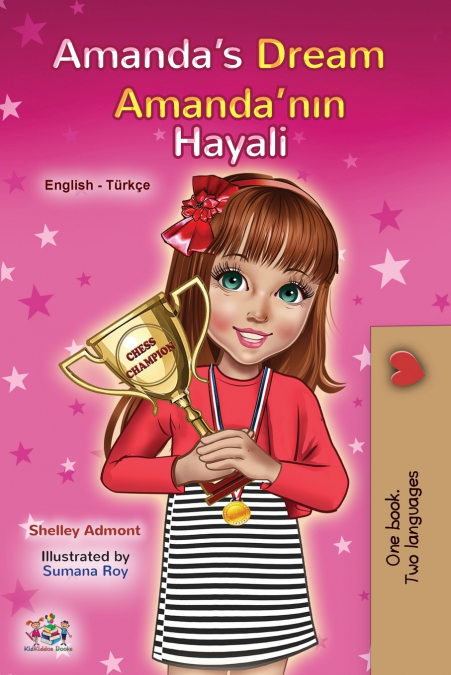 Amanda’s Dream (English Turkish Bilingual Book for Kids)