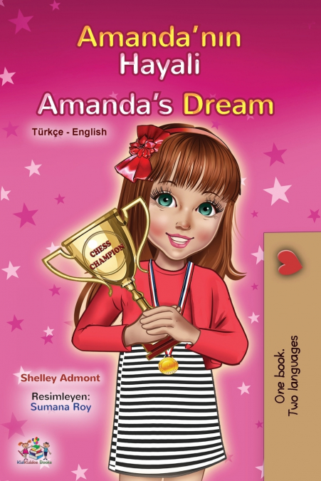 Amanda’s Dream (Turkish English Bilingual Children’s Book)