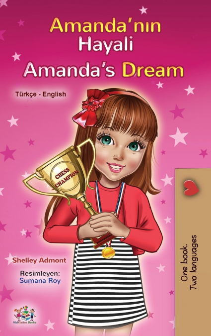 Amanda’s Dream (Turkish English Bilingual Children’s Book)