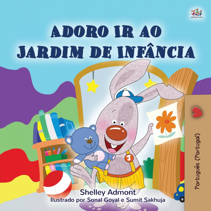 I Love to Go to Daycare (Portuguese Children’s Book - Portugal)