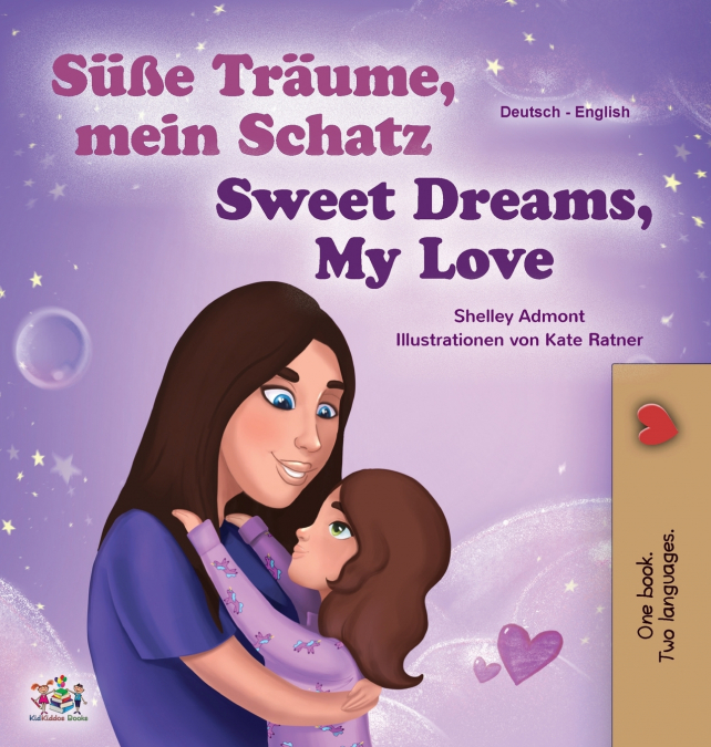 Sweet Dreams, My Love (German English Bilingual Children’s Book)