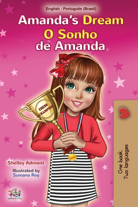 Amanda’s Dream  (English Portuguese Bilingual Children’s Book -Brazilian)