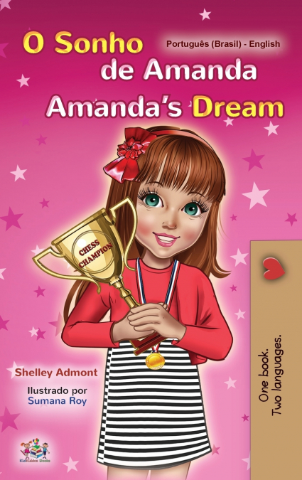 Amanda’s Dream  (Portuguese English Bilingual Book for Kids -Brazilian)