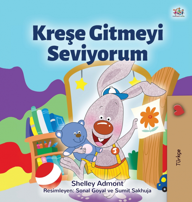 I Love to Go to Daycare (Turkish Children’s Book)