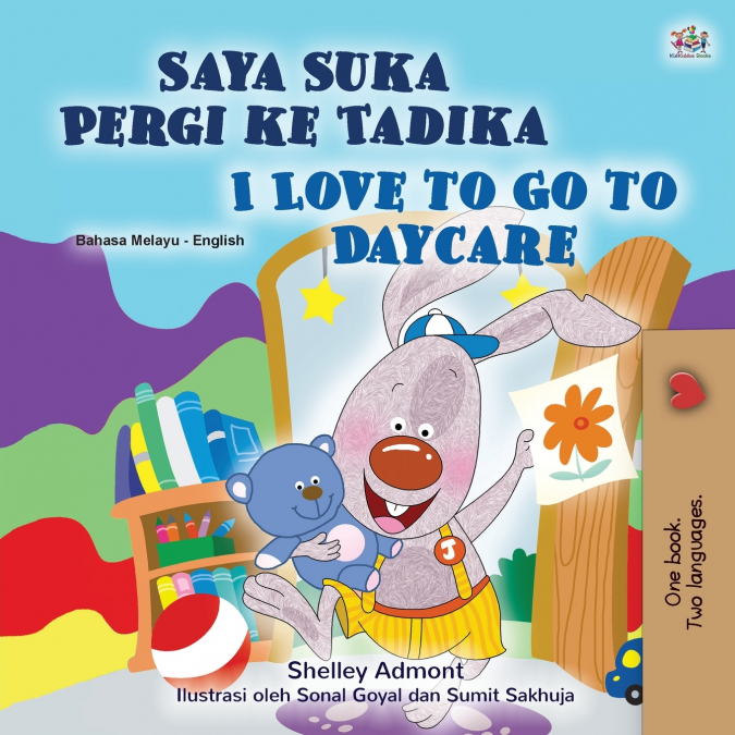 I Love to Go to Daycare (Malay English Bilingual Children’s Book)