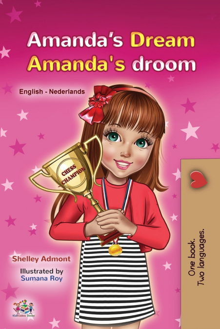 Amanda’s Dream (English Dutch Bilingual Children’s Book)