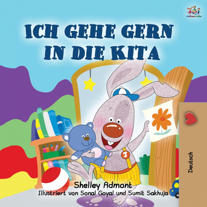 I Love to Go to Daycare (German Children’s Book)