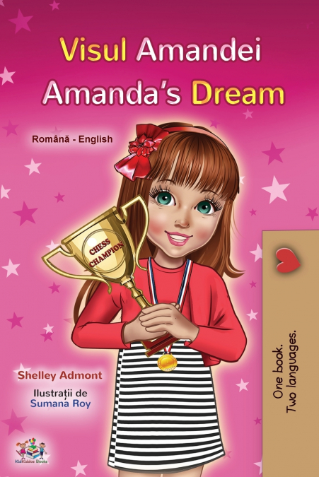 Amanda’s Dream (Romanian English Bilingual Children’s Book)