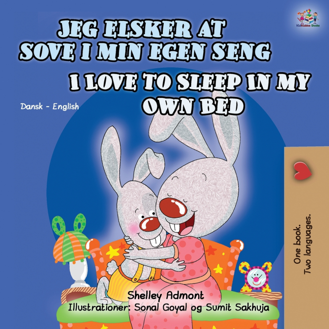 I Love to Sleep in My Own Bed (Danish English Bilingual Children’s Book)