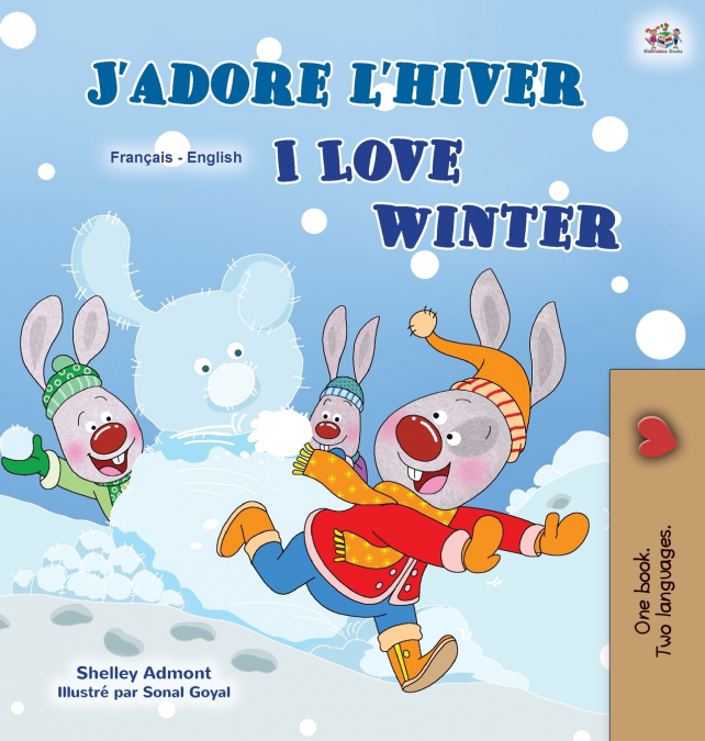 I Love Winter (French English Bilingual Children’s Book)