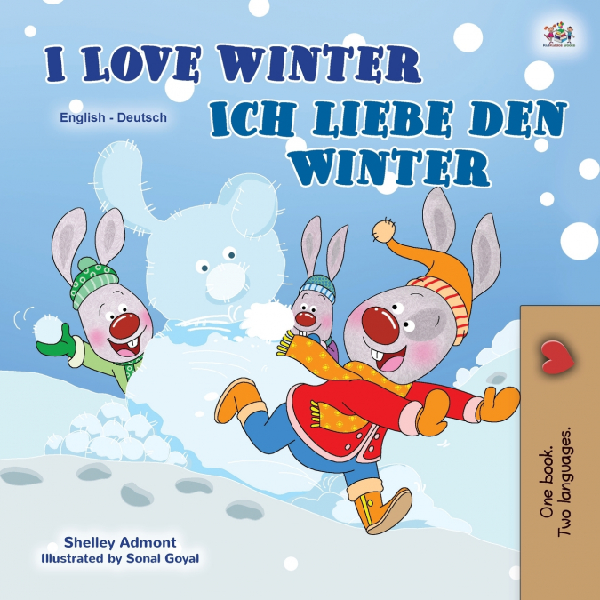 I Love Winter (English German Bilingual Children’s Book)