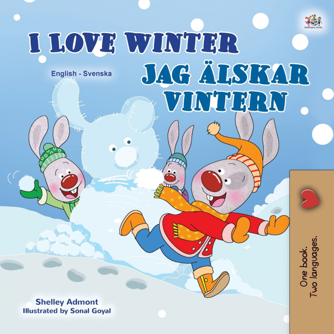 I Love Winter (English Swedish Bilingual Children’s Book)