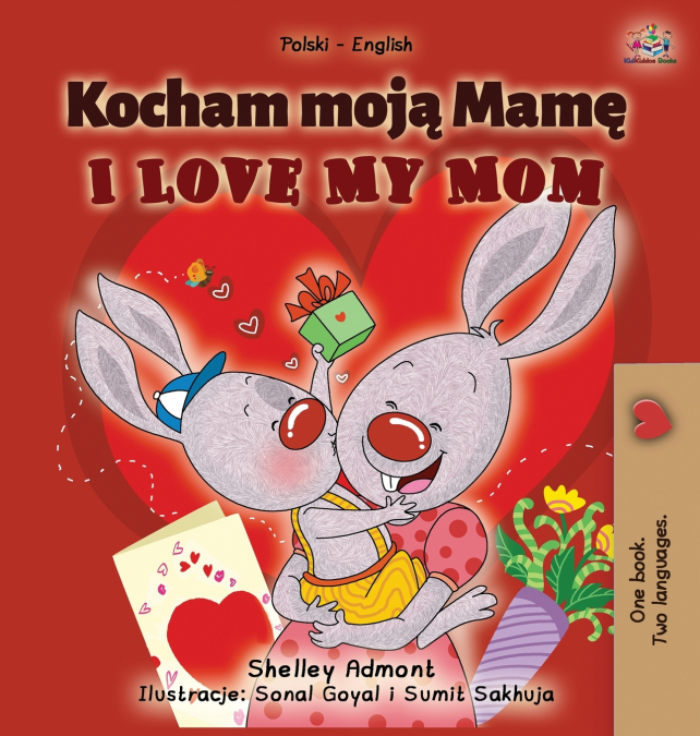 I Love My Mom (Polish English Bilingual Book for Kids)