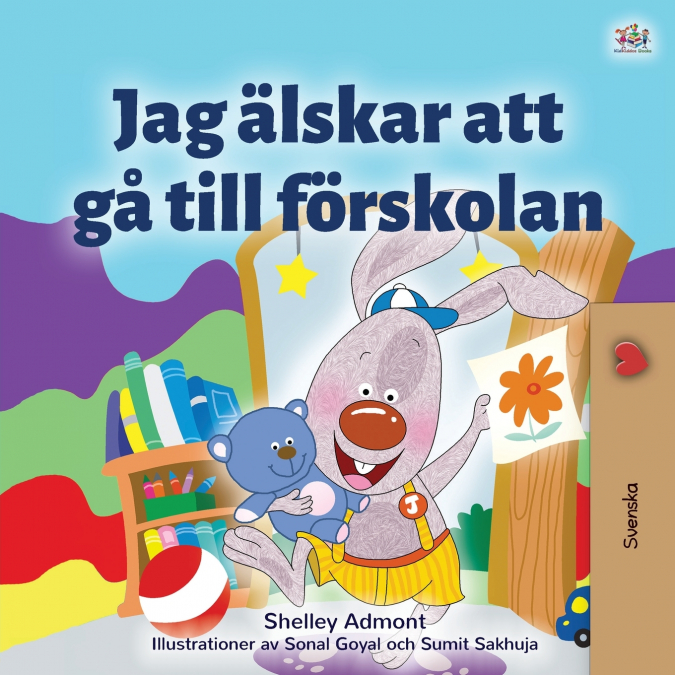 I Love to Go to Daycare (Swedish Children’s Book)