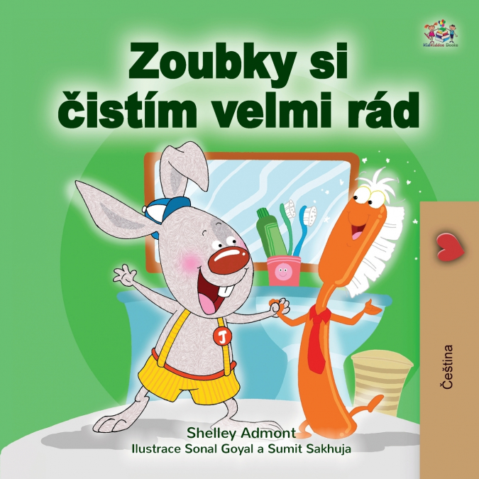 I Love to Brush My Teeth (Czech Book for Kids)