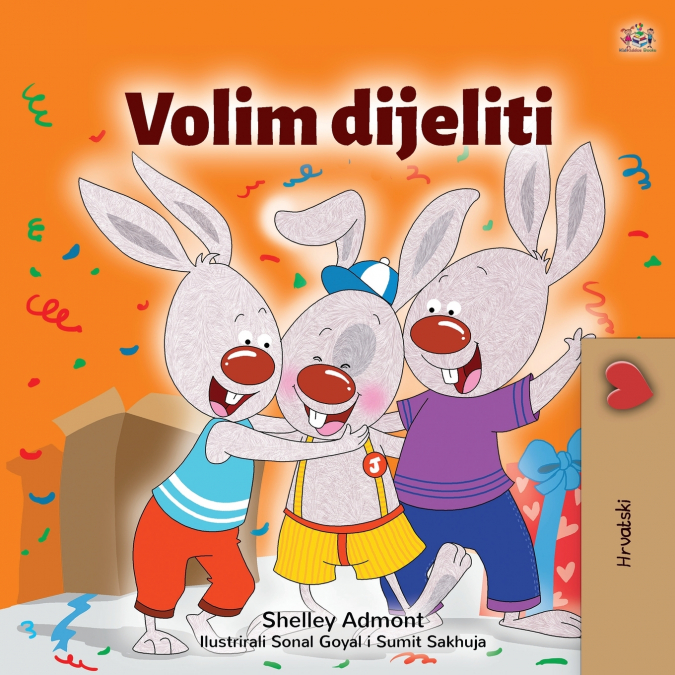 I Love to Share (Croatian Children’s Book)
