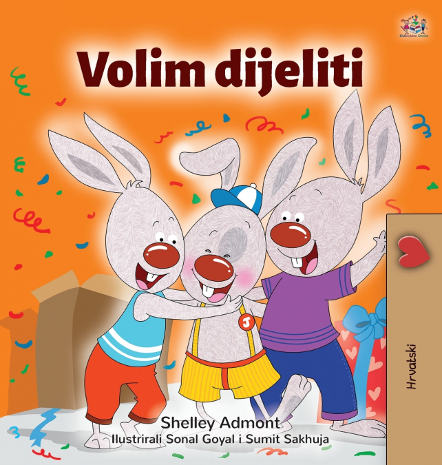 I Love to Share (Croatian Children’s Book)