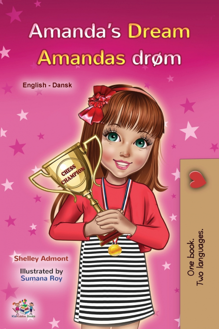 Amanda’s Dream (English Danish Bilingual Book for Kids)