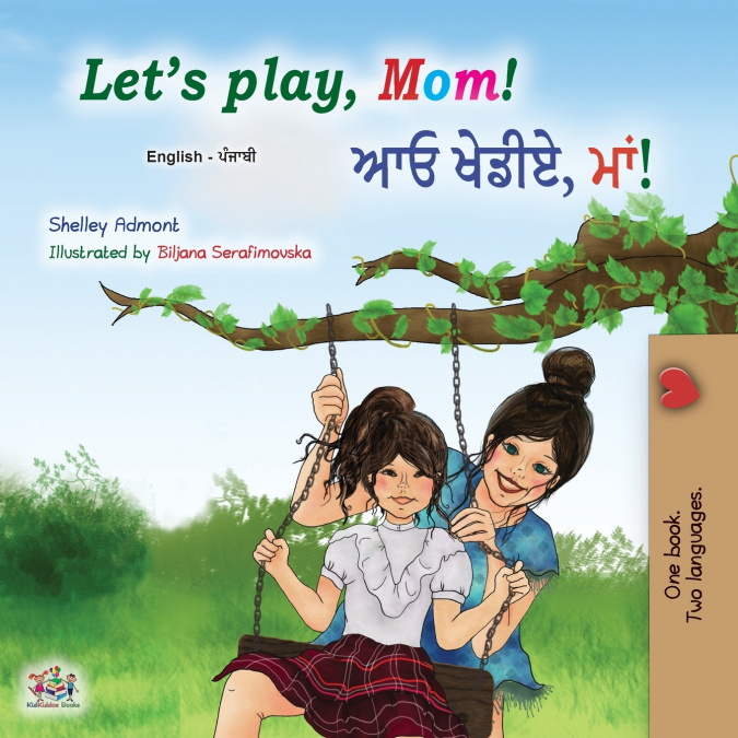 Let’s play, Mom! (English Punjabi Bilingual Children’s Book - Gurmukhi)