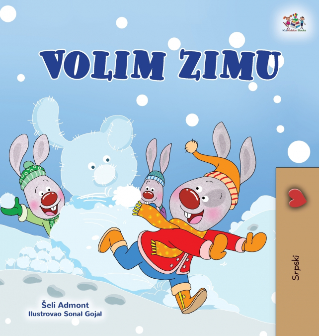 I Love Winter (Serbian Children’s Book - Latin Alphabet)
