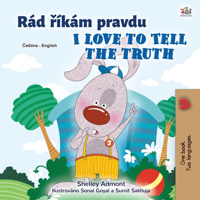 I Love to Tell the Truth (Czech English Bilingual Children’s Book)