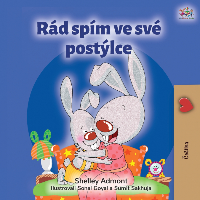 I Love to Sleep in My Own Bed (Czech Children’s Book)