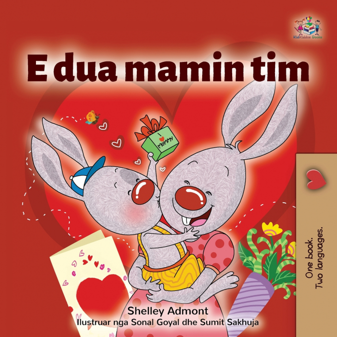 I Love My Mom (Albanian Children’s Book)