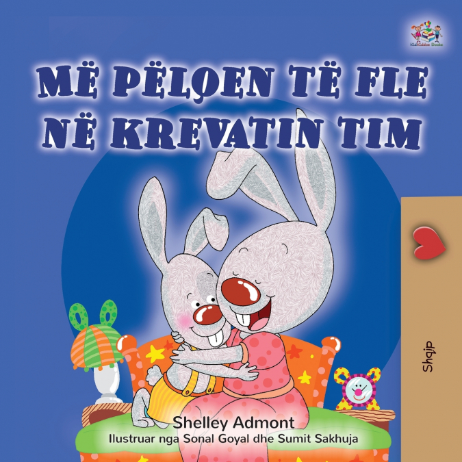 I Love to Sleep in My Own Bed (Albanian Children’s Book)