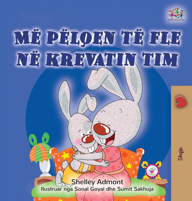 I Love to Sleep in My Own Bed (Albanian Children’s Book)