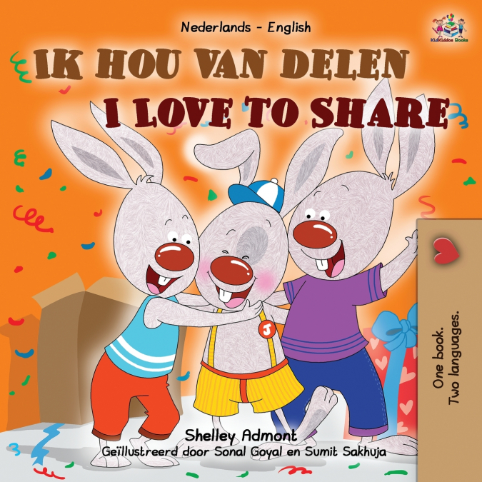 I Love to Share (Dutch English Bilingual Children’s Book)