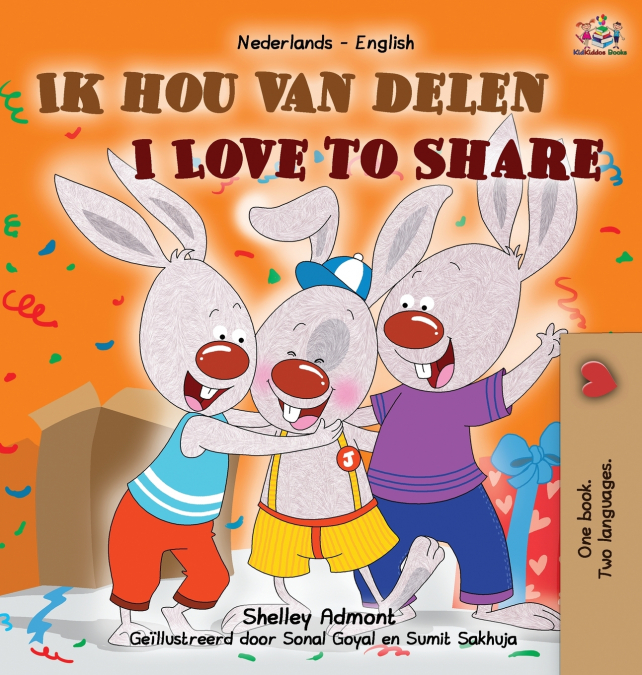 I Love to Share (Dutch English Bilingual Children’s Book)