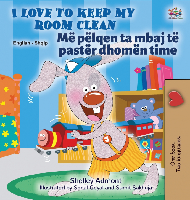 I Love to Keep My Room Clean (English Albanian Bilingual Children’s Book)