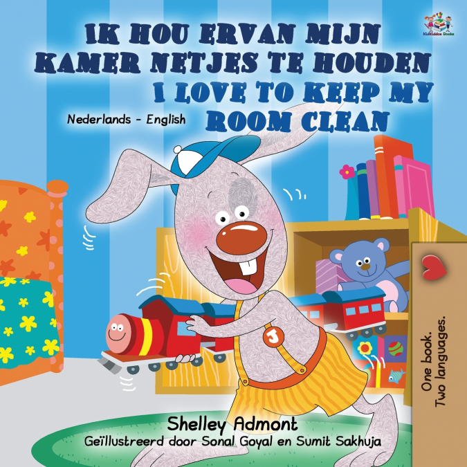 I Love to Keep My Room Clean (Dutch English Bilingual Children’s Book)