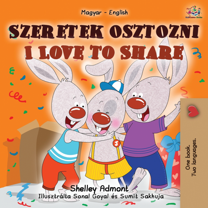 I Love to Share (Hungarian English Bilingual Children’s Book)